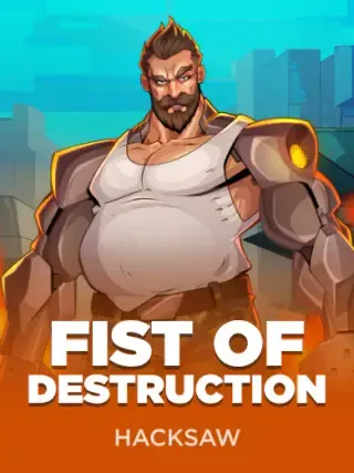 Fist of Destruction by Hacksaw Gaming